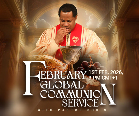 FEBRUARY GLOBAL COMMUNION SERVICE WITH PASTOR CHRIS